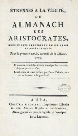 Page de titre des Etrennes à la vérité ou Almanach des Aristocrates, pamphlet anonyme. in-8, 80 p.
